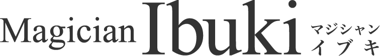 Magician Ibuki マジシャン イブキ
